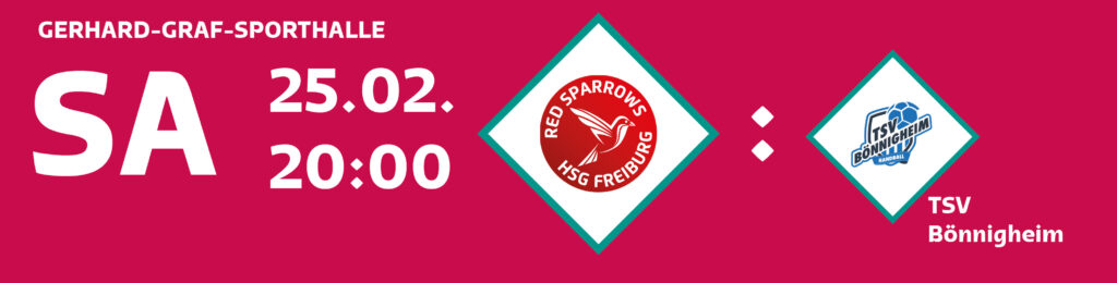 4. Spiel - 25.02.23 - Red Sparrows HSG Freiburg gegen TSV Bönnigheim