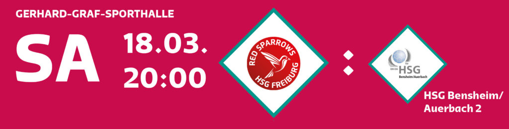 8. Spiel - 18.03.23 - Red Sparrows HSG Freiburg gegen HSG Bensheim/ Auerbach 2